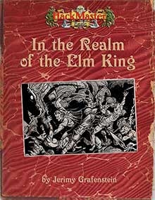 HackMaster - In the Realm of the Elm King