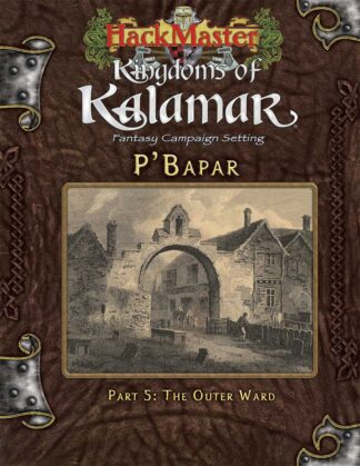 HackMaster - Kingdoms of Kalamar - P'Bapar 5: The Outer Ward (PDF)