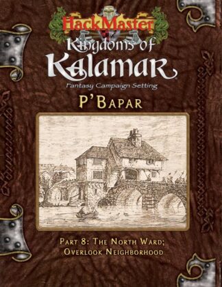 HackMaster - Kingdoms of Kalamar - P'Bapar 8: North Ward - Overlook Neighborhood (PDF)
