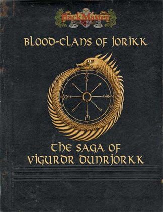 Blood Clans of Jorikk - The Saga of Vigurdr Dunrjorkk (PDF)