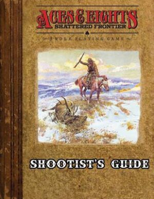 Aces & Eights - Shootist's Guide