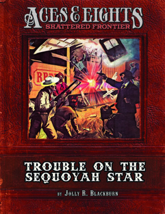 Aces & Eights - Trouble on the Sequoyah Star